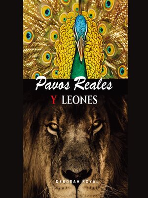 cover image of Pavos Reales y Leones